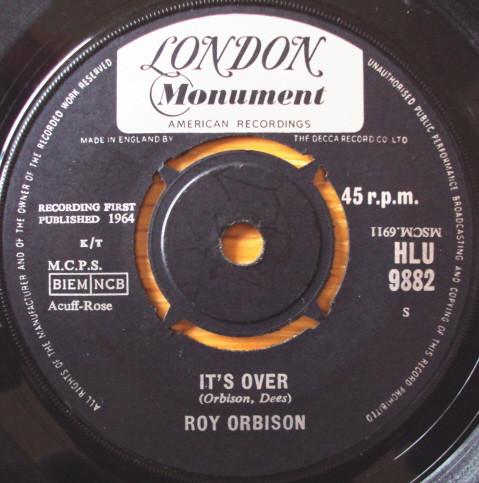 

7inch Record ROY ORBISON - It s Over HLU9882 London Records, 1964 UK Rock Used