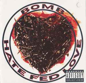 

CD BOMB - Hate Fed Love 9450362 Reprise Records 1992 UK Rock Used