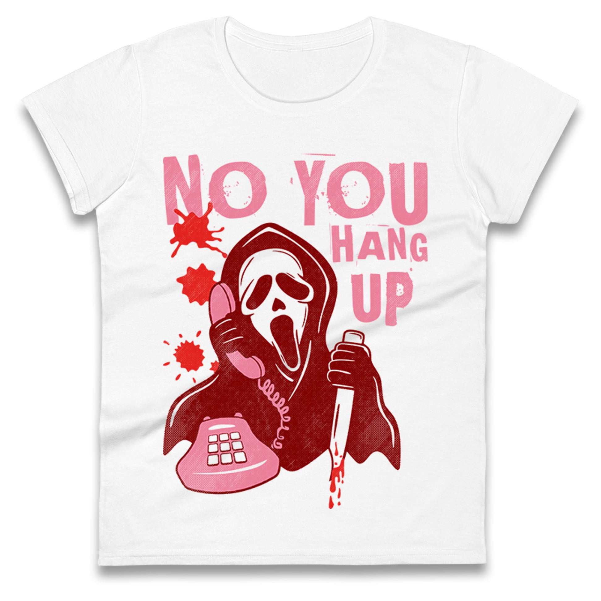 

Ghost Face No You Hang Up Halloween Womens T Shirt Mens Tops Tees Unisex L