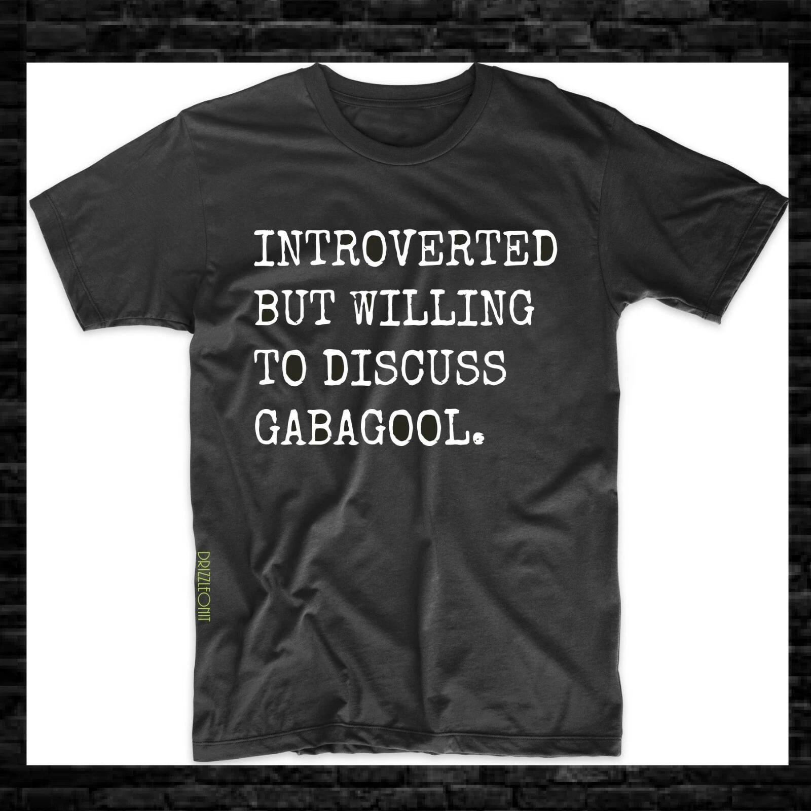 

Introverted But Willing To Discuss Gabagool Sopranos Funny Tee S-3XL 2XL