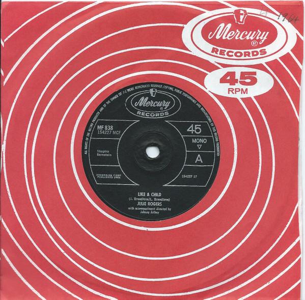 

7inch Record JULIE ROGERS - Like A Child MF838 Mercury 1964 UK Pop Used