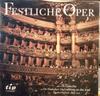 LP Record UNKNOWN ARTIST  Festliche Oper 633503 Tip Classic Germany Classical Used