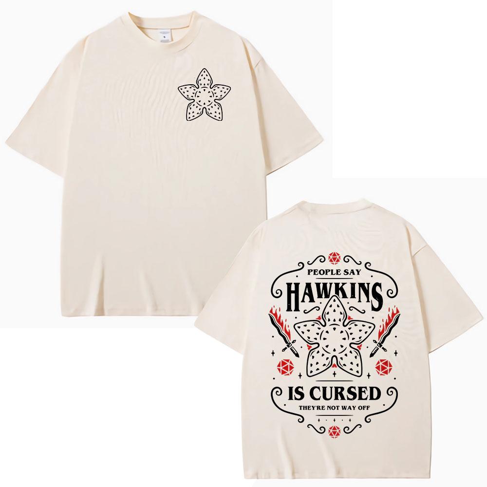 People Say Hawkins Is Cursed Theyre Not Way Off Eddie Munson Demogorgon Tshirt Cannibal Flower Monster Graphic T Shirts Cotton