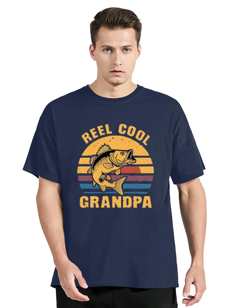 Unisex Reel Cool Grandpa Fishing Gift For Dad Or Grandpa T Shirt Cotton Clothing Amazing Fishing Lover Tee Tshirt Gift Idea Tshirt