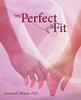 The The Perfect Fit Book