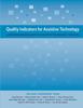 The Quality Indicators for Assistive Technology : A Comprehensive Guide To Assistive Technology Services Book