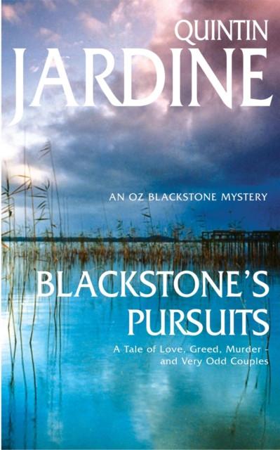 Blackstones Pursuits Oz Blackstone series Book 1 by Quintin Jardine Paperback Book 9780747254607