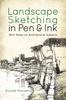 The Landscape Sketching In Pen and Ink : With Notes On Architectural Subjects Book