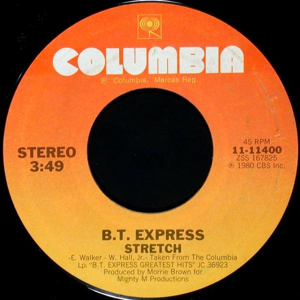 

7inch Record B.T. EXPRESS - Stretch 1111400 Columbia 1980 US Soul/Funk Used