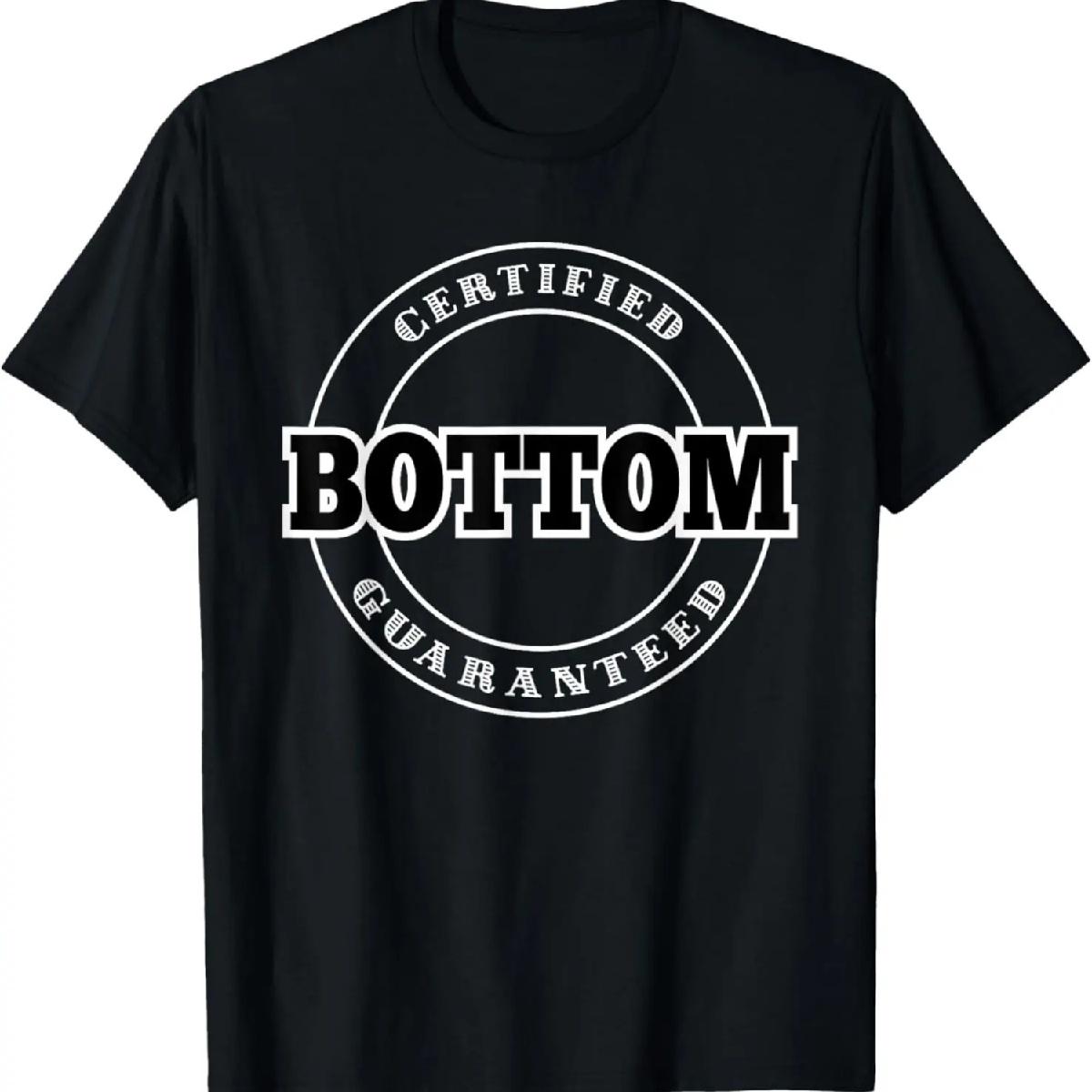 

Funny Gay Bottom T-Shirt XXXXXL різнокольоровий