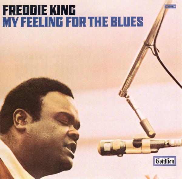 

CD FREDDIE KING - My Feeling for the Blues 7903522 Cotillion 1992 US Blues Used