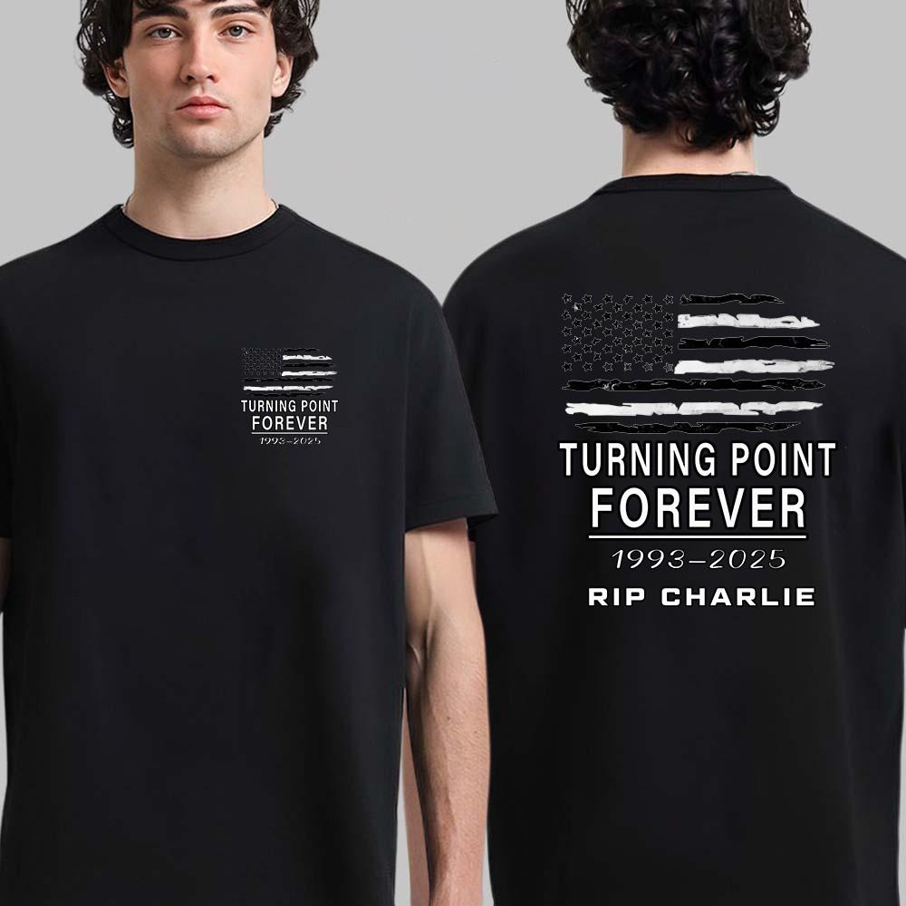

Charlie Kirk Shirt, Turning Point Forever 1993-2025 RIP CHARLIE! Patriot Shirt L