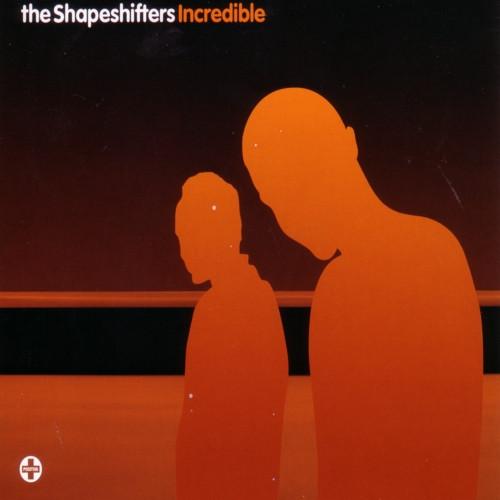 

CD SHAPESHIFTERS - Incredible CDTIV233 Positiva 2006 UK Dance & Electronica Used