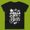 Jingle My Bells Christmas Womens T-Shirt Mens Tops Tees Unisex
