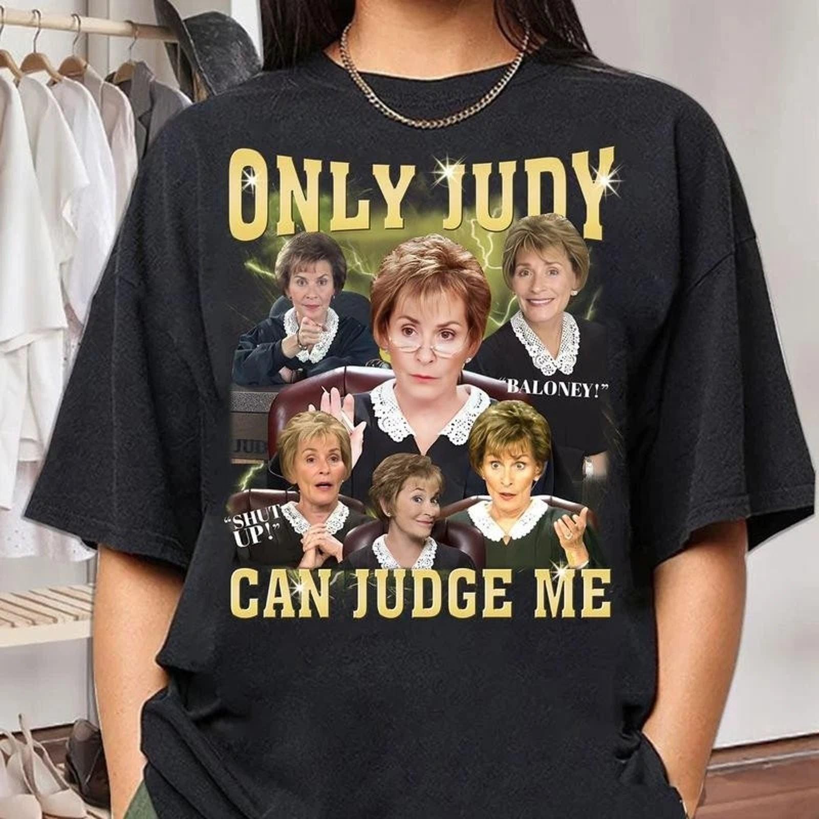 Only Judy Can Judge Me Funny Quote Graphic T-Shirt Cotton Tee L