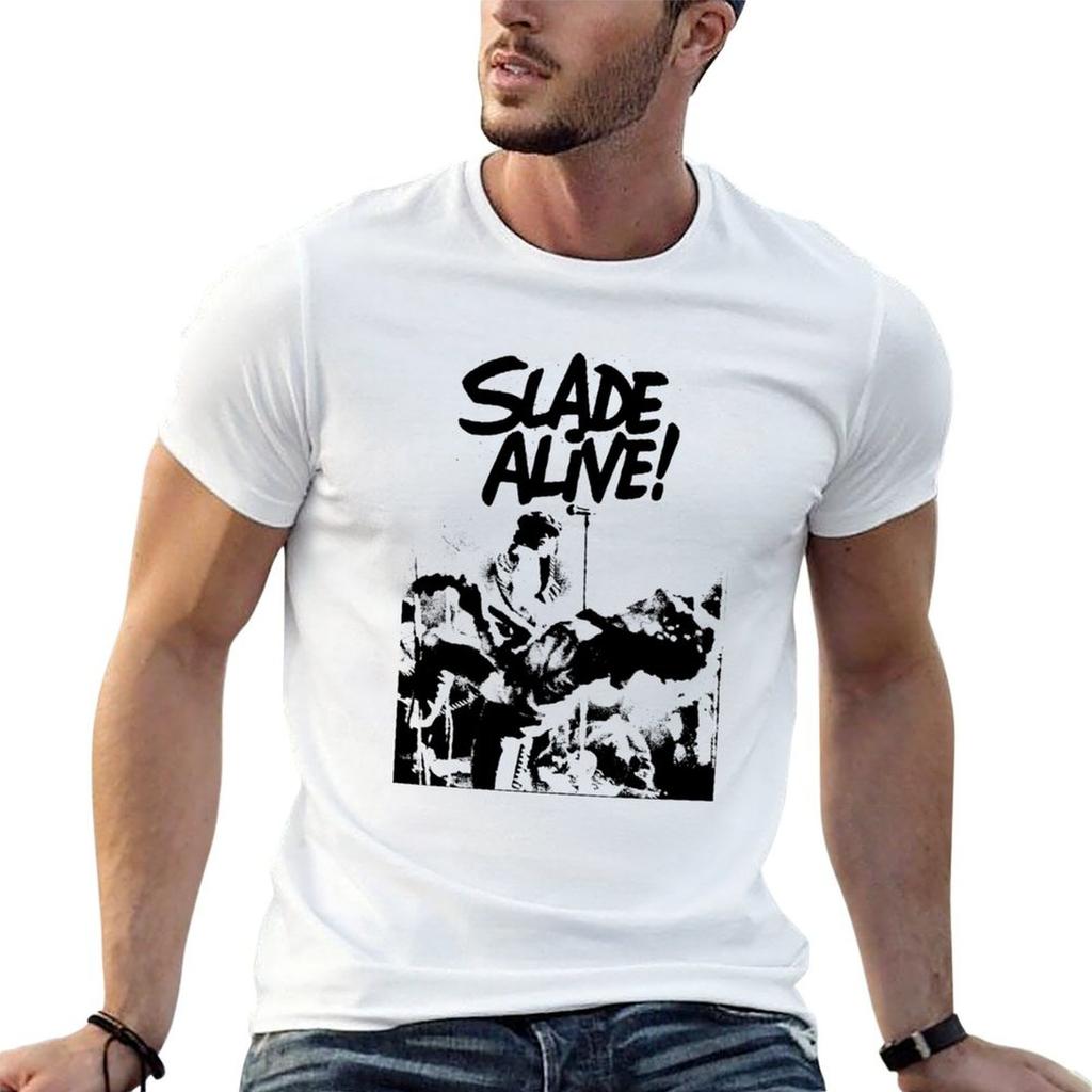 Slade Alive T-Shirt Anime T Shirts Customs Design Your Own T-shirts for Men Cotton