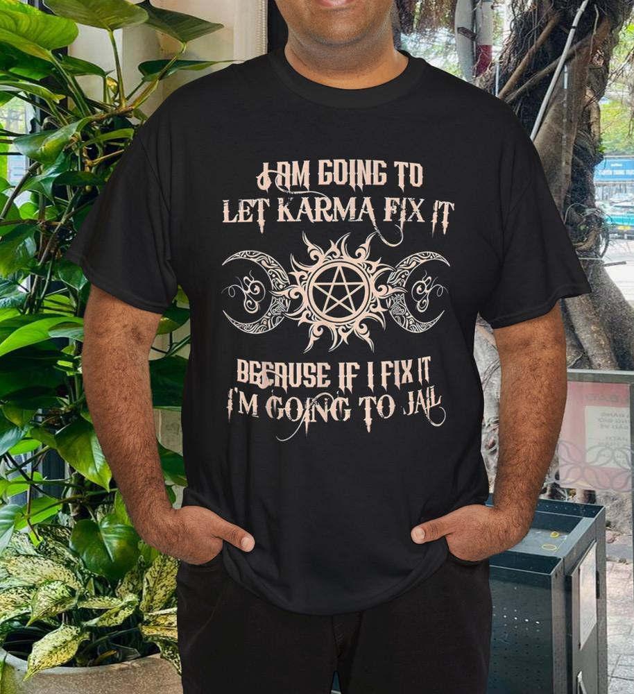 

Я собираюсь позволить карме все исправить, потому что если я это исправлю, футболка S