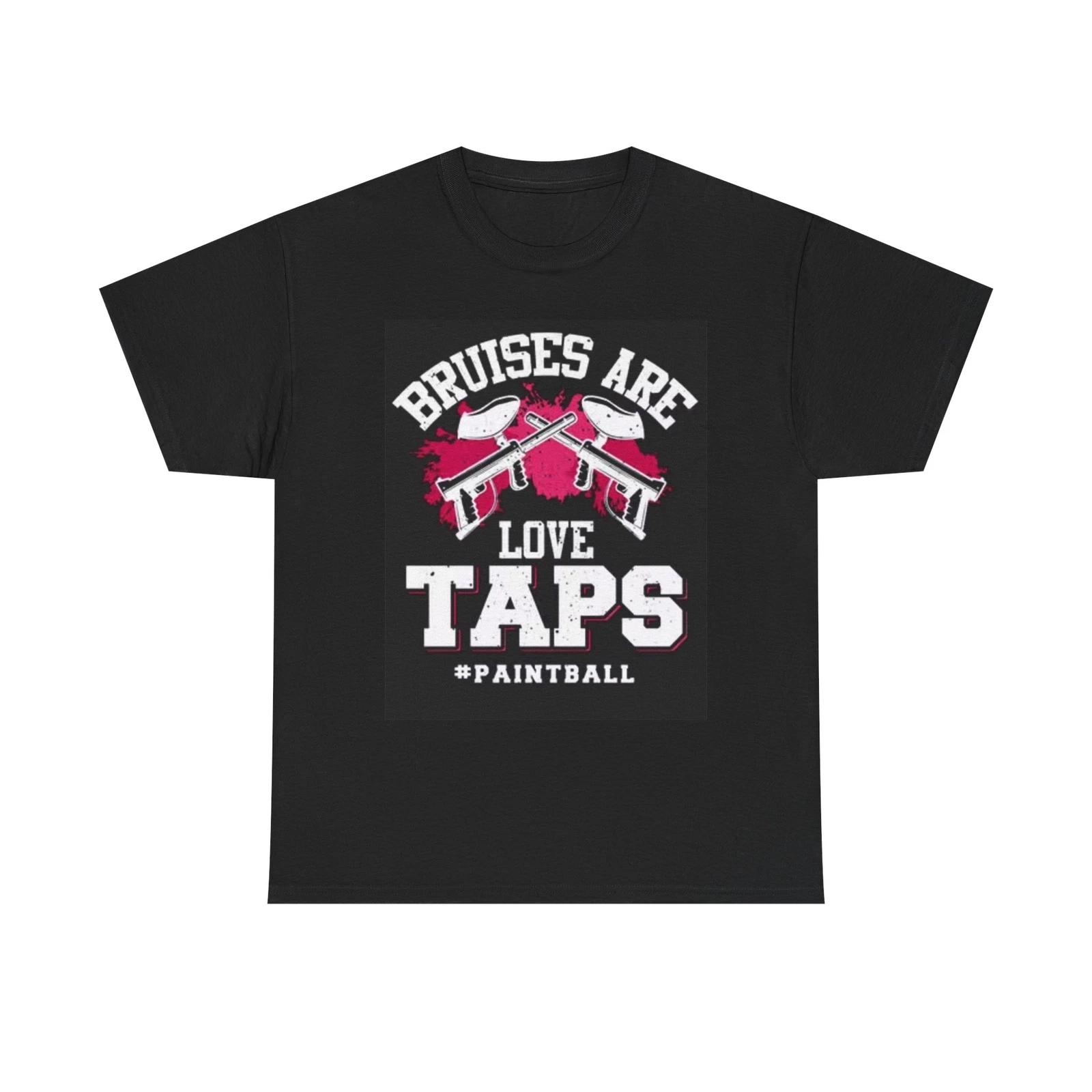 Men s and Women s T-shirts Bruises Are Love Taps Graphic S