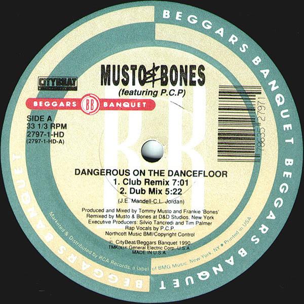 12inch Record MUSTO BONES P.C.P. PEOPLE CAN P Dangerous On The Dancefloor 27971HD Beggars Banquet 1990 US Dance Electronica Used
