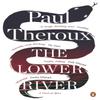 The Lower River by Paul Theroux Paperback Book 9780241957745