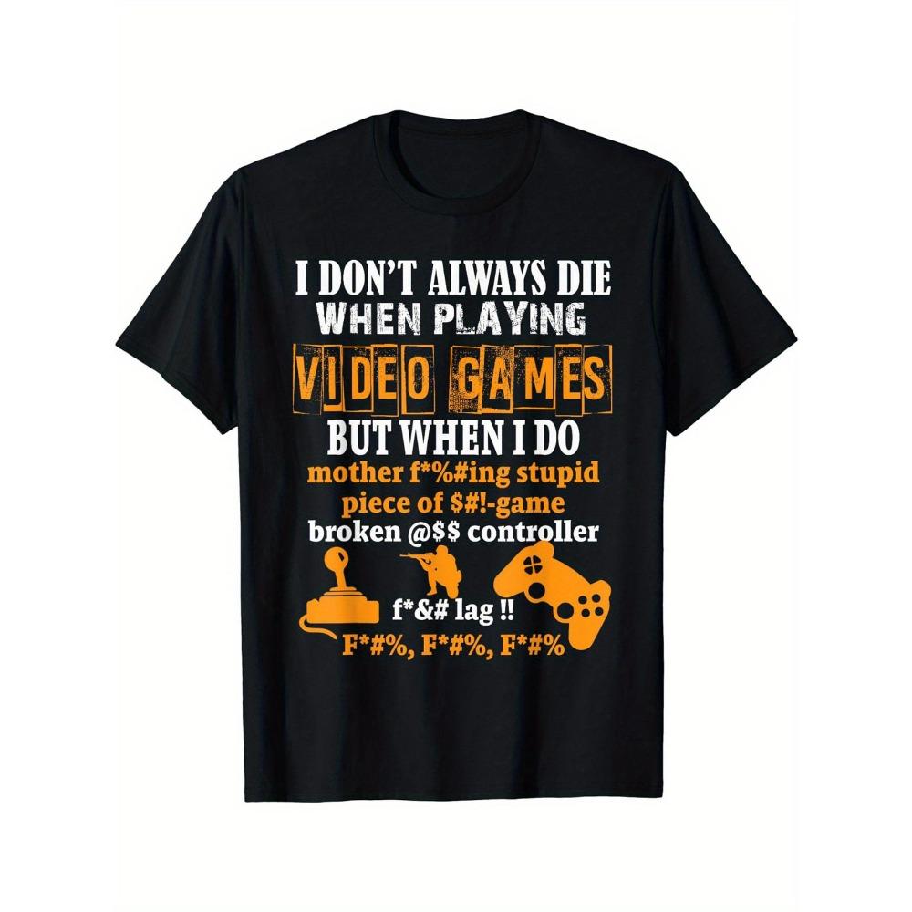 

Повседневная футболка мужская из эластичной ткани с круглым вырезом «Я не всегда умираю, когда играю в видеоигры» - Машинная стирка, всесезонная XXXXXL чёрный