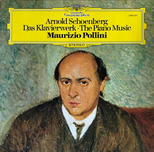 LP Record ARNOLD SCHOENBERG MAURIZIO POLLIN Das Klavierwerk The Piano Music 2530531 DEUTSCHE GRAMMO 1975 Germany Classical Used