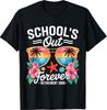 Schools Out Forever Retired Teacher 2026 Retirement T-Shirt