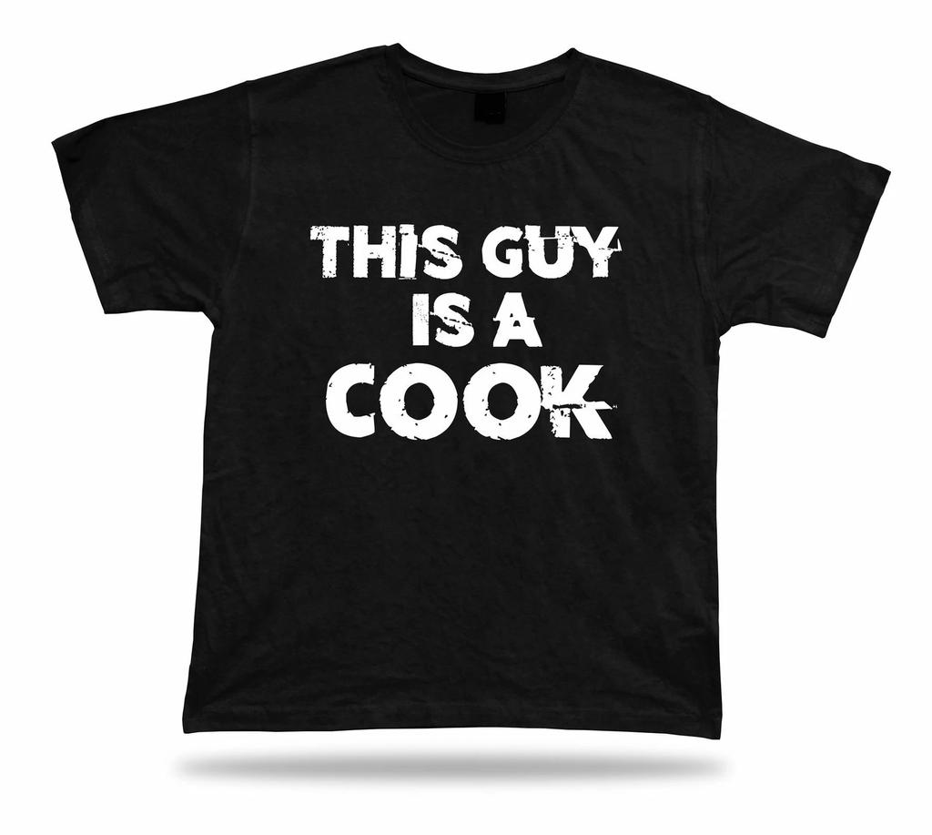 This Guy Is A Super Cook Happy Day T Shirt Gift Idea Birhday Present New Tee