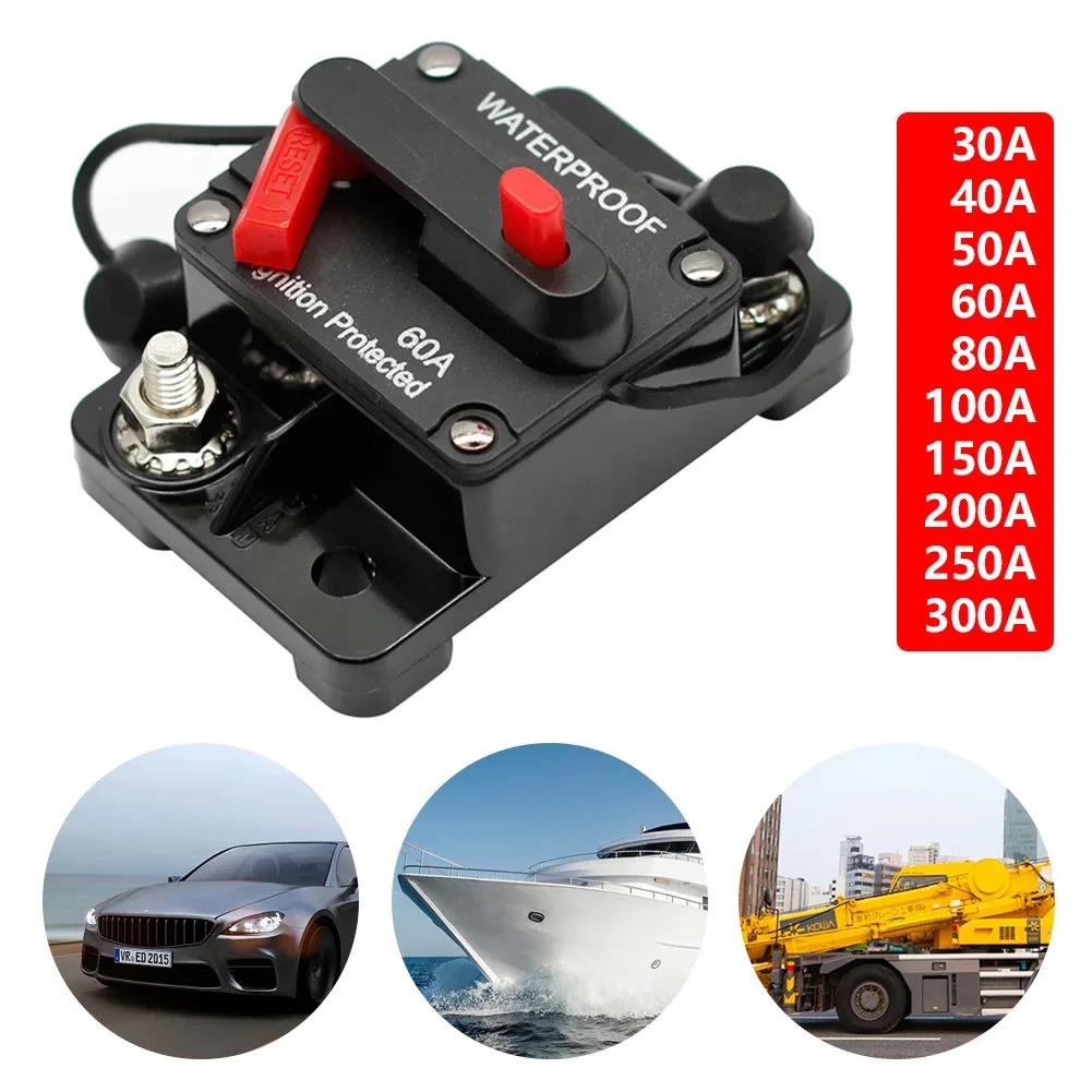 Wide Range 30A-300A AMP Circuit Breaker Fuse 12-48V DC Reset Waterproof For Car Boat Auto Circuit Breaker 6