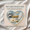 Dog Pocket Hug Memorial Card,2D Heart Keepsake,Inspirational Hug Token,Comfort Gift for Pet Lovers,Remembrance for Beloved Dog