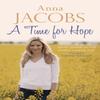 A Time for Hope by Anna Jacobs Paperback Book 9780749021498