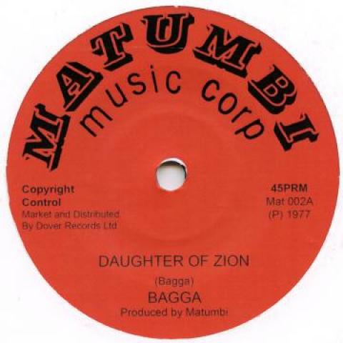 

7inch Record BAGGA - Daughter Of Zion Dub MAT002 Matumbi Musci C 2016 UK Reggae Ska Dub