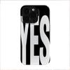 NO And YES Personalized Art Black And White Letters Phone Case For IPhone 16 15 14 13 12 11 Pro Max X XS XR 7 8 Plus Cover Case