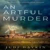 An Artful Murder by Judi Daykin Paperback Book 9781804054000