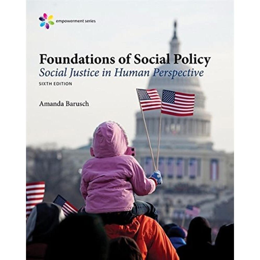 Foundations of Social Policy 6th Edition Hardcover UKN751