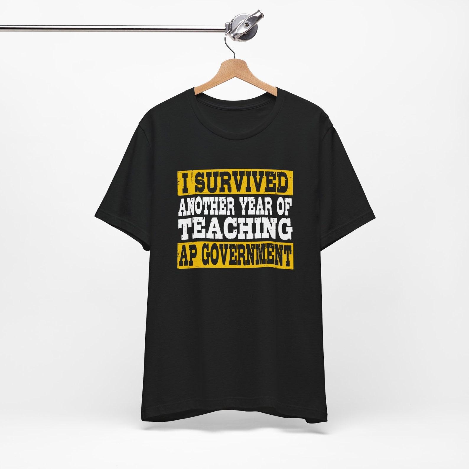 Funny AP Government Teacher Unisex Tee Shirt, Student Government Instructor, AP Gov, Educator, Mentor, Debate, Democracy 2XL