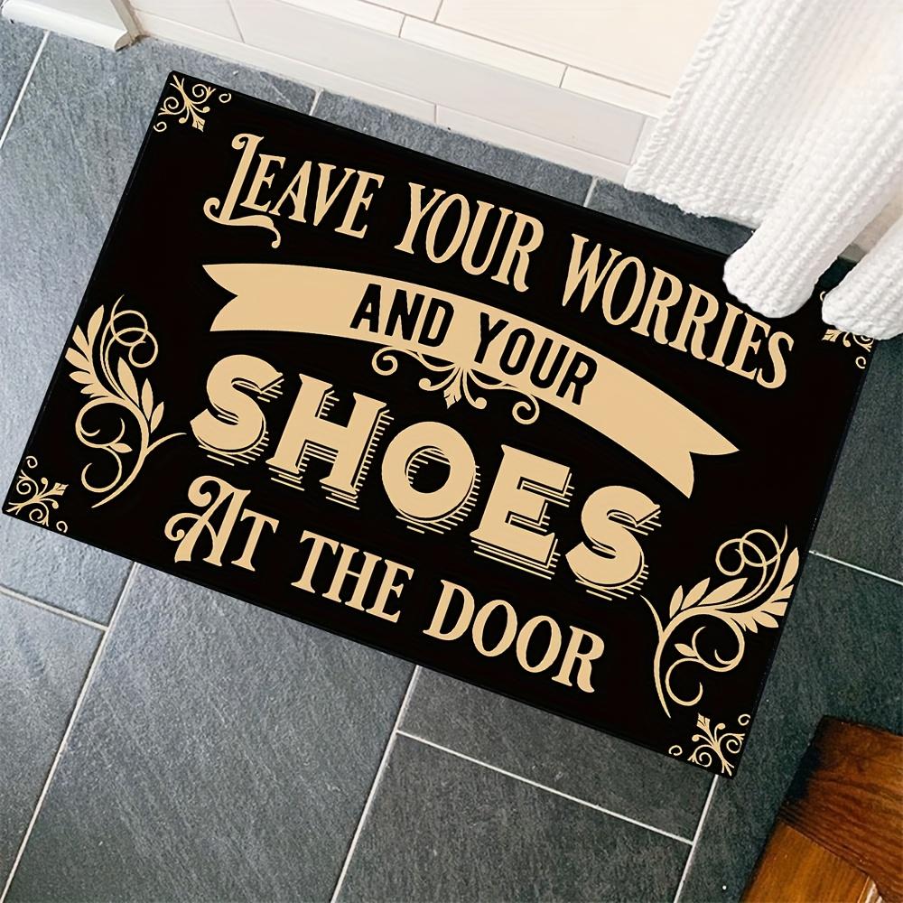 1Pcs Leave Your Worries And Shoes Floor Mat Modern Kitchen Polyester Rug Non-Slip Colorful Indoor Carpet, For Home Bathroom Bedroom Living Room Decor