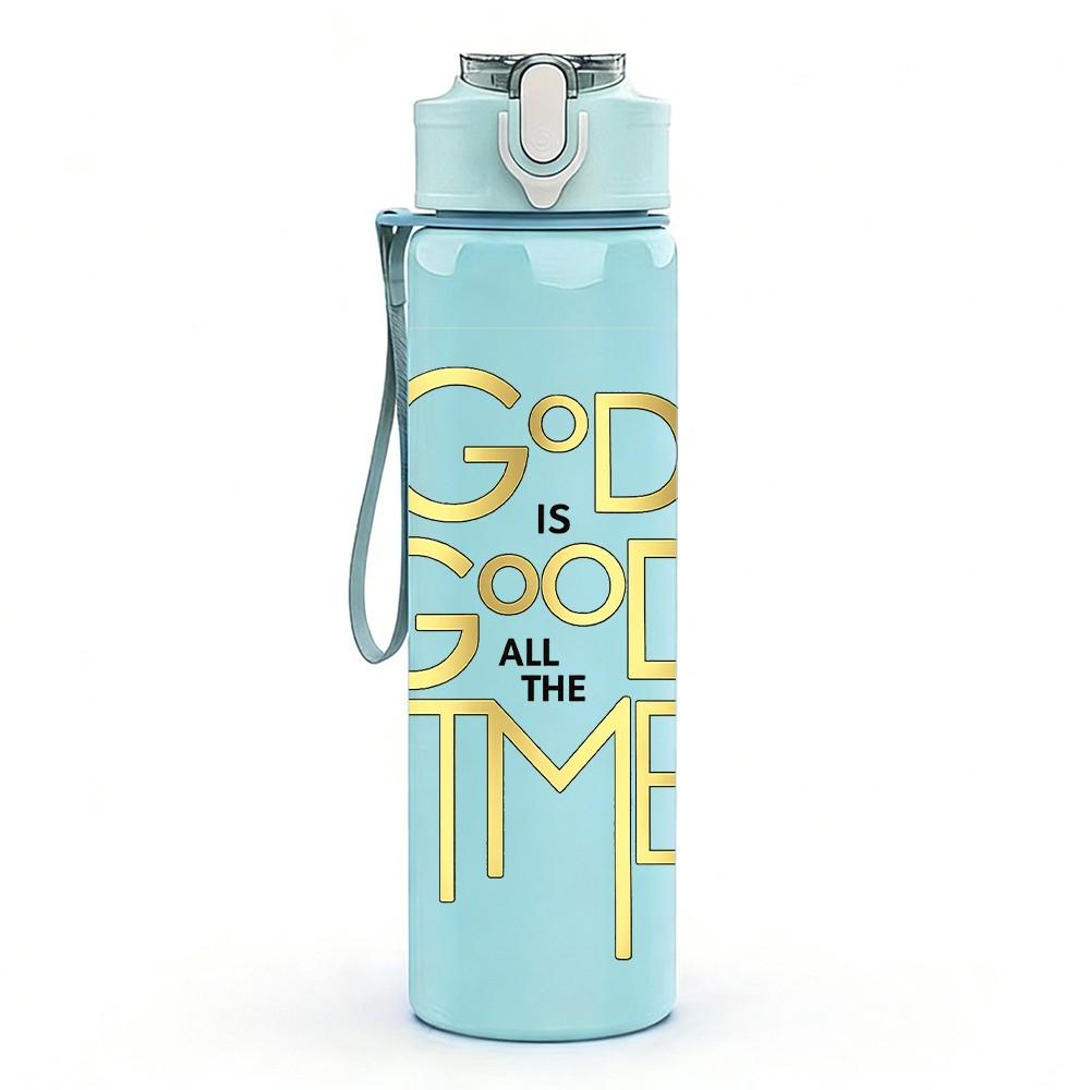 1PC God Is Good All The Time Quote Print 750ml Color Plastic Sports Water Bottle Leakproof Flip Straw Lid Suitable for Sports Office Home Use