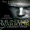 Hunted Warrior by Lindsey Piper Paperback Book 9780349403052