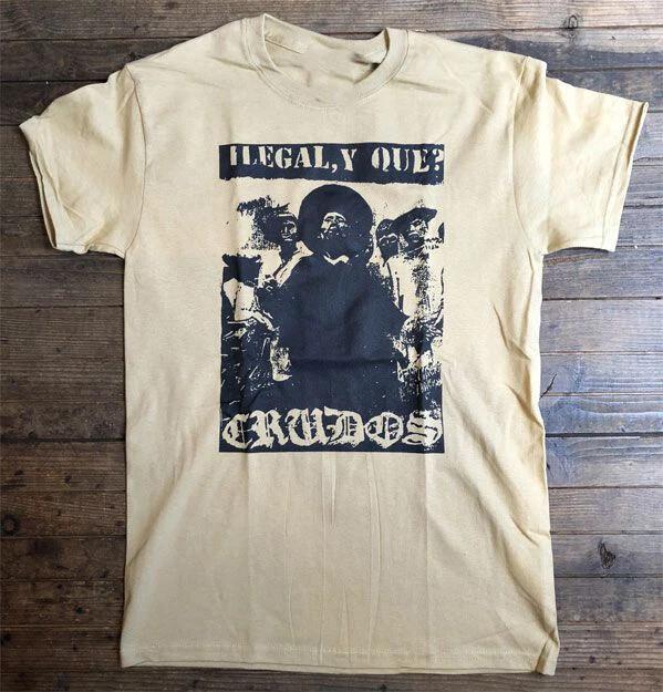 ILEGAL I QUE LOS CRUDOS Band T Shirt Full Size S-5XL L