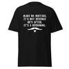 Make No Mistake - Doc Holliday Tombstone Movie Quote Shirt, Unisex