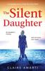 The The Silent Daughter Book