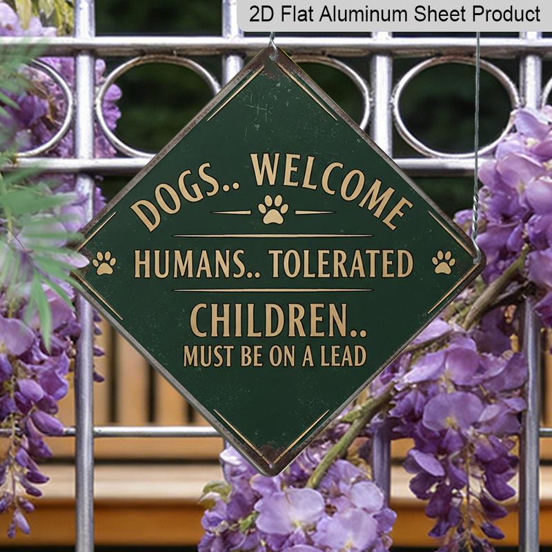 

2D Flat - 1pc Vintage Dog Welcome Themed Aluminum Sign, English Slogan Wall Art, Rustic Aluminum Plaque, Suitable for Dog House, Pet Shop, Yard 20*20cm