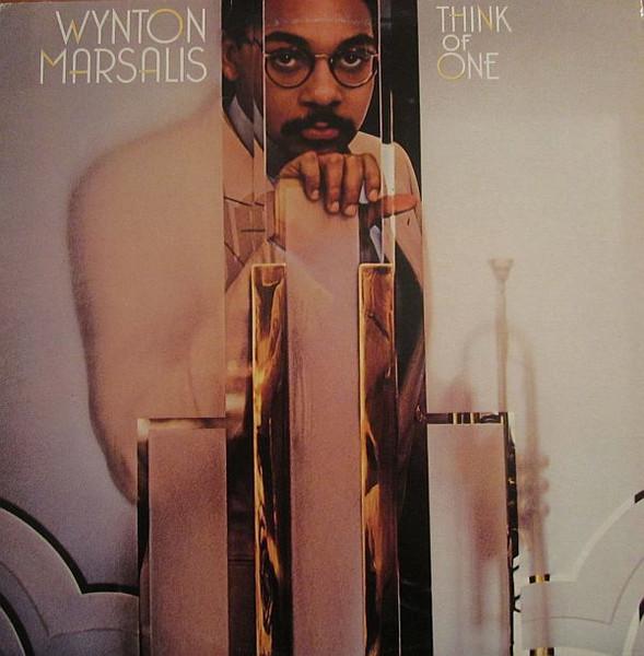 

LP Record WYNTON MARSALIS Think Of One FC38641 Columbia 1983 Canada Jazz Used