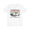 I'm Not Old, I'm Classic - Vintage Muscle Car Retro Shirt Car T-Shirt