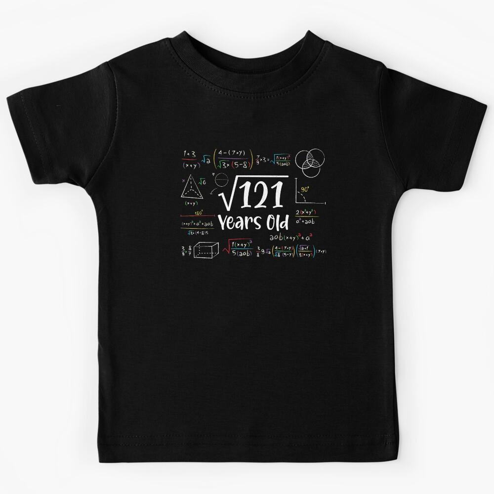 Square Root of 121 11th Birthday 11 Year Old Gifts Math Bday Kids T-Shirt 120