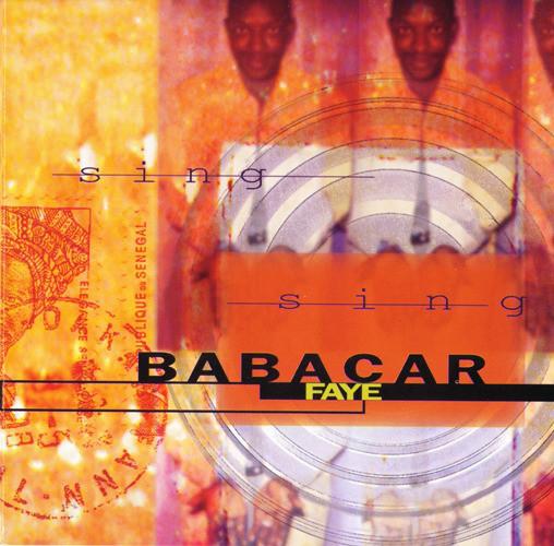 

CD BABACAR FAYE - Sing 724384693121 Jololi, Delabel 1999 Europe World Music Used