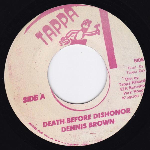 7inch Record DENNIS BROWN - Death Before Dishonor NONE Tappa Records Jamaica Reggae, Ska & Dub Used