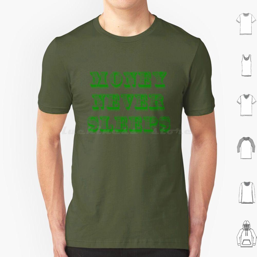 Money Never SleepsWall Street Quote T Shirt Cotton Men Women DIY Print Lunch Is For Wimps Wallstreet Wall Street Wall Street S