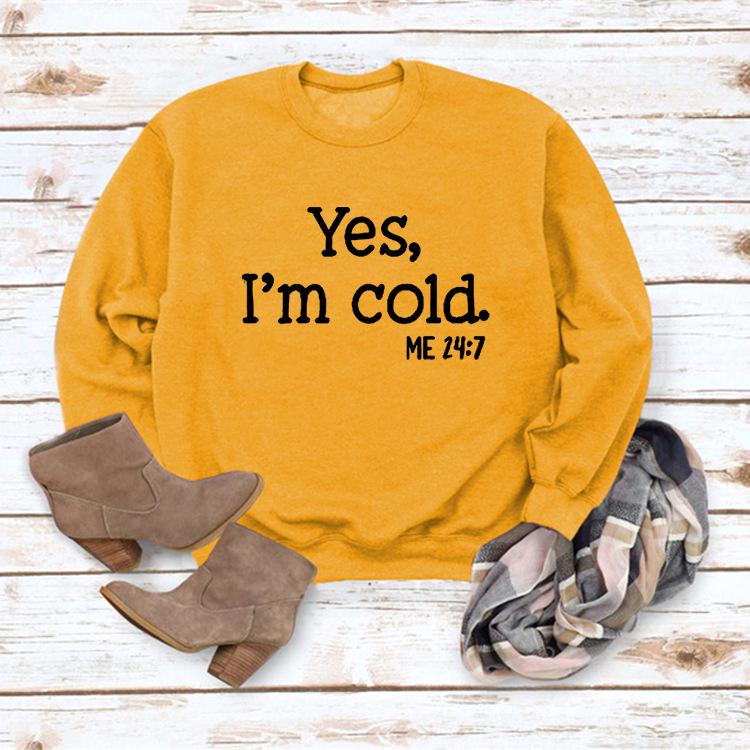 Women's 'Yes I'm Cold' Printed Casual Loose Hoodie for Autumn and Winter